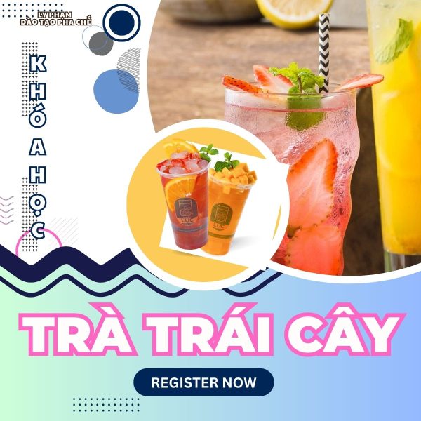Khóa Trà trái cây | SaLy Academy